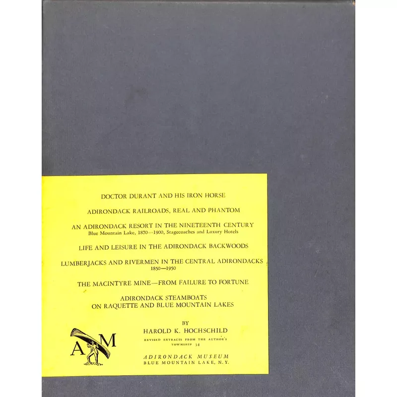 "Adirondack Museum 4 Volume Slipcase Set" 1962 HOCHSCHILD, Harold K.