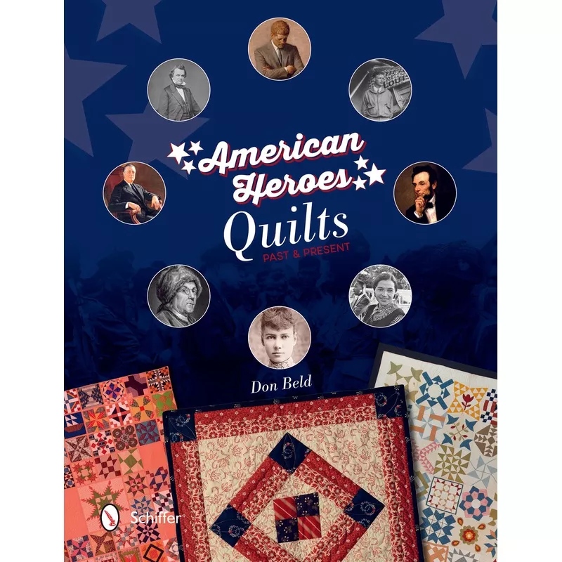 American Heroes Quilts, Past & Present