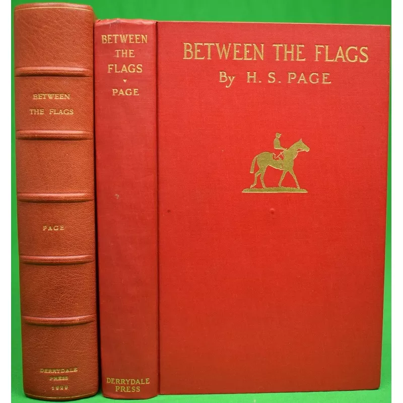 "Between The Flags: The Recollections of a Gentleman Rider" PAGE, Harry S.