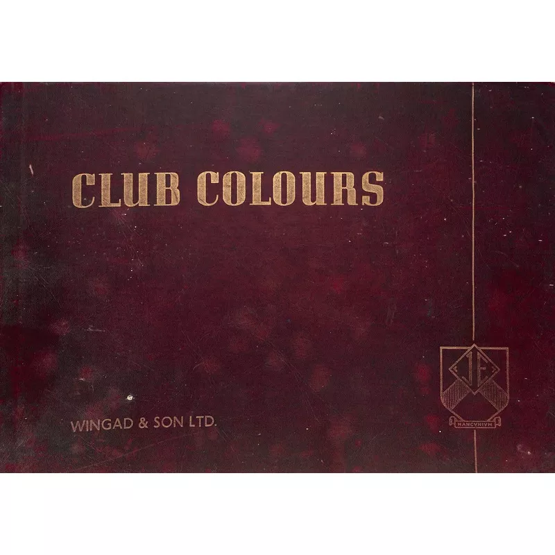 "Club Colours: Old Boys, University, Club And Regimental Colours Pattern Book" 1956 (SOLD)