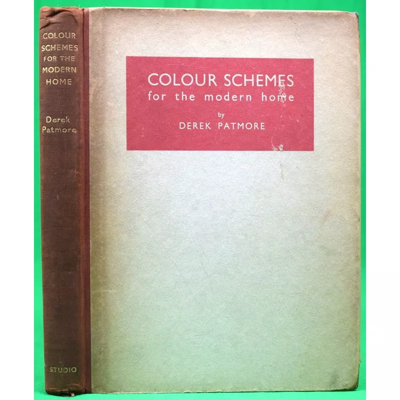 "Colour Schemes For The Modern Home" 1933 PATMORE, Derek
