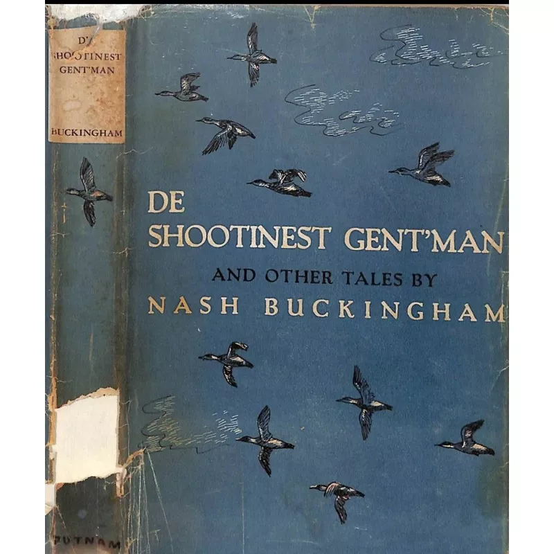 "De Shootinest Gent'man And Other Tales" 1943 BUCKINGHAM, Nash