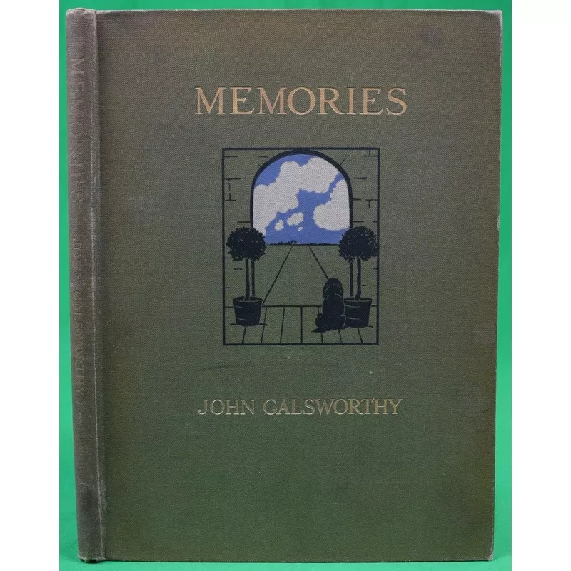 "Memories" 1914 GALSWORTHY, John
