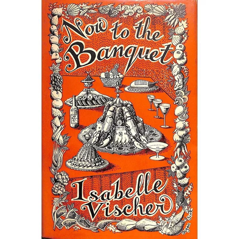 "Now to the Banquet" 1953 VISCHER, Isabelle